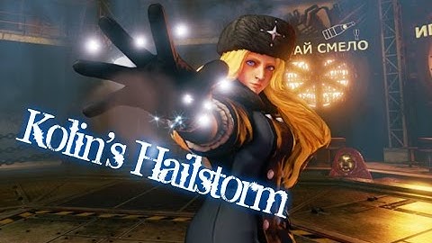 SFV Kolin Hailstorm Stuff