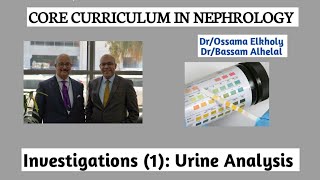 Investigations (1): Urine Analysis Dr/Ossama Elkholy