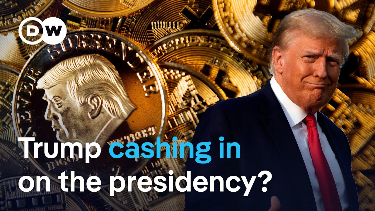 How President Trump made 1.4bn in crypto and what it has to do with corruption | DW News