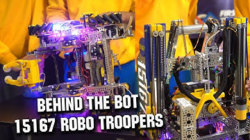 Behind the Bot | 15167  Robo Troopers | POWERPLAY Robot Breakdown