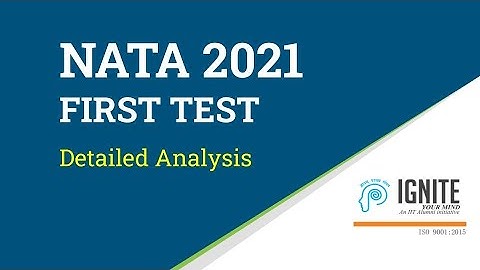 NATA SCORE 2021 ANALYSIS - NATA FIRST ATTEMPT SCORE ANALYSIS - HOW TO CALCULATE NATA MERIT RANK