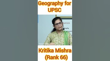 How to prepare geography for upsc/ IAS kritika mishra
