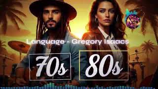 🔥 LANGUAGE GREGORY ISAACS - REGGAE CLASSIC 2026 SMOOTH ROOTS