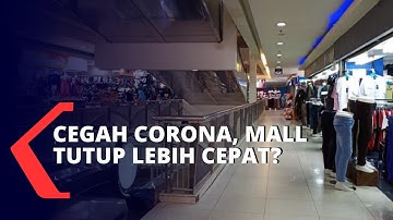 Dampak Corona, Mall di Jakarta Tutup Lebih Cepat