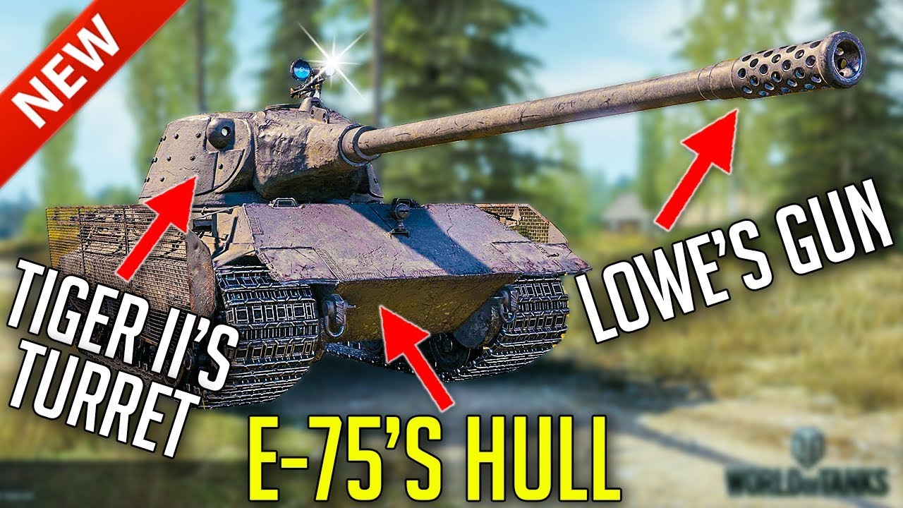 New E 75ts Is A Mix Of E 75 Lowe And The King Tiger World Of Tanks E 75 Ts Preview Youtube