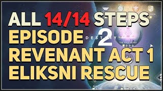 Episode Revenant Act 1 Eliksni Rescue Destiny 2