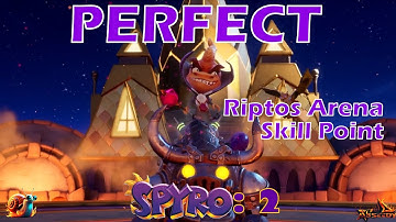 Perfect - Riptos Arena (Skill Point) - Spyro 2: Ripto