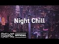 Night Chill: Smooth Lofi Jazz Hip Hop Cafe Music - Relax Jazz Beats for Night