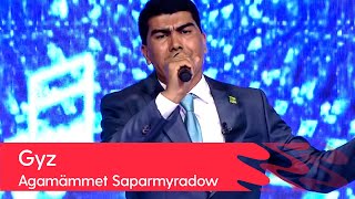 Agamammet Saparmyradow - Gyz | 2022
