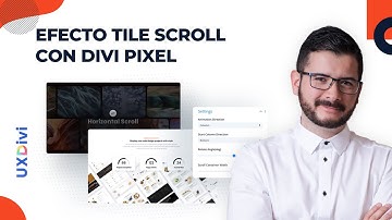 🔥TUTORIAL DIVI: Crea un efecto TILE SCROLL con Divi y DIVI PIXEL de forma sencilla ✅