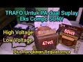 Trafo untuk power amplifier dual suplay voltage | trafo bekas compo sony || TERBARU