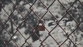 evermore ( but from Bon Iver's part 'til the end ) ✨