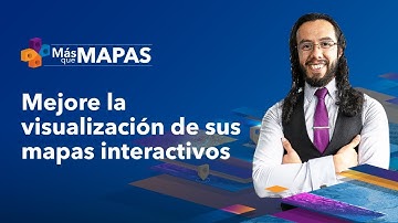 Mejore la visualización de mapas interactivos  y aplicaciones web en ArcGIS Online | Más que MAPAS