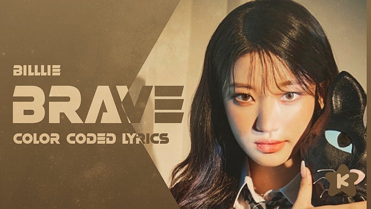 Billlie - B'rave ~ a song for Matilda (Color Coded Lyrics) - YouTube