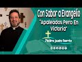 Apaleados Pero En Victoria - Padre Pedro Justo Berrio