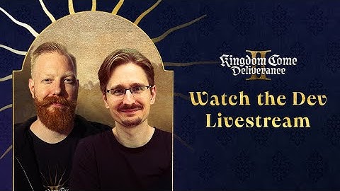 Kingdom Come: Deliverance II Dev Livestream #9