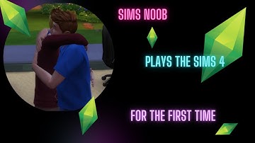 Sims Noob Plays The Sims 4 For The First Time