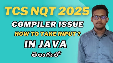 TCS NQT 2025 : HOW TO TAKE INPUT IN JAVA ? || HOW TO SOLVE COMPILER ISSUES #tcsnqt2025
