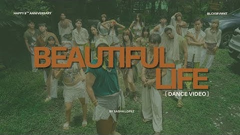 BLCKMVMNT - Beautiful Life Dance Video 