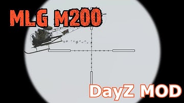 DayZ MOD  |  quick clips  |  MLG M200SD Cheytac Intervention