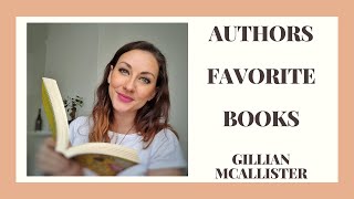 AUTHORS FAVORITE BOOKS | GILLIAN MCALLISTER EDITION