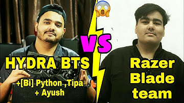 Razer Blade squad vs HYDRA BTS + [Bi] Python, Tipa & Ayush fight in N0V0 | Emulator |