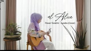 Lyodra Pesan Terakhir - EL ALICE Cover