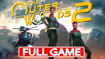 THE OUTER WORLDS 2 Gameplay Walkthrough FULL GAME [PC Full HD 1080p] - No Commentary