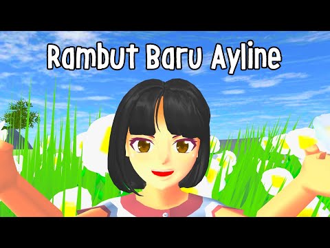 Mini Vlog Ayline | Rambut Baru Ayline | Sakura School Simulator