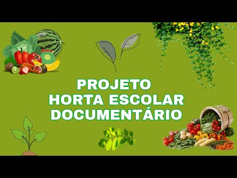 PROJETO HORTA ESCOLAR | DOCUMENTÁRIO