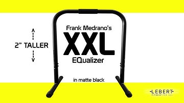 LEBERT EQUALIZER XXL FRANK MEDRANO SIGNATURE SERIES