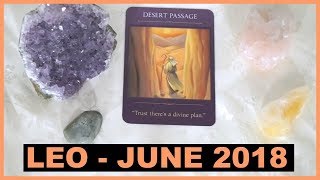 LEO JUNE 2018 MONTHLY READING│FOLLOW YOUR GUT FEELING IT WILL LEAD YOU TO EVERYTHING YOU WANT! TAROT