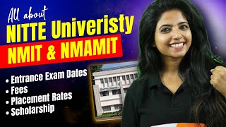 🏫 No Entry Via COMEDK or KCET Anymore - All about NITTE University (NMIT & NMAMIT) 🎓
