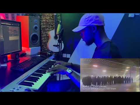 ADELE'S "EASY ON ME" SUNDAY SERVICE COLLECTIVE YEMIX(AFROBEAT VERSION)