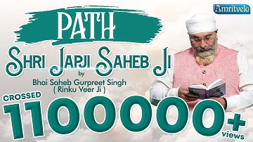 PATH SHRI JAPJI SAHEB JI -  BY BHAISAHEB RINKU VEERJI - AMRITVELA TRUST