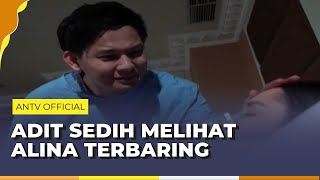 Alina Belum Sadar | Belenggu Dua Hati ANTV | Eps 03 Part 2