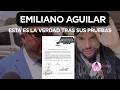 EMILIANO AGUILAR: ESTA ES LA VERDAD TRAS SUS PRUEBAS