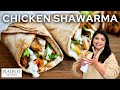 How To Make The BEST Chicken Shawarma At Home 