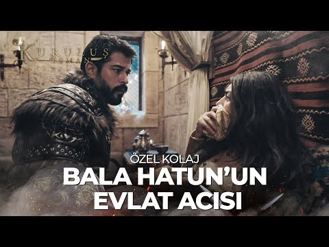 Bala Hatun'un Korkutan Hastalığı | Kuruluş Osman Özel Kolaj