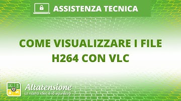 Come visualizzare i file H264 con VLC