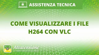 Come visualizzare i file H264 con VLC screenshot 5