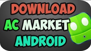How to Download ac Market for Android 2019 screenshot 3