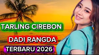 TARLING DANGDUT  DADI RANGDA -PALING ENAK  