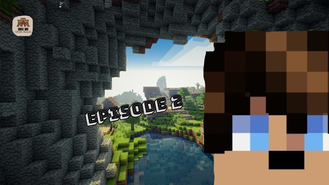 onix mc lets play/episode 2