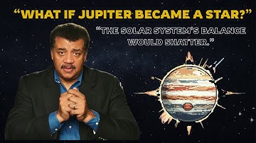 What If Jupiter Ignited Into a Star? — Explained by Neil deGrasse Tyson