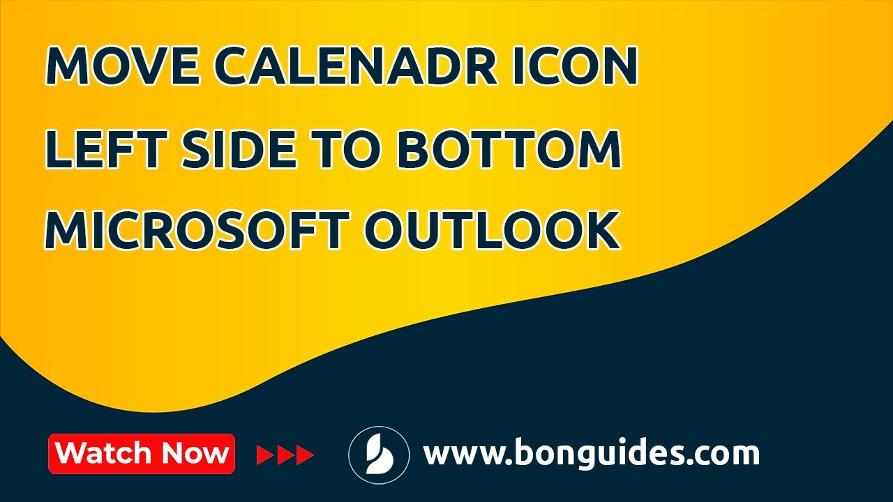 How to Move Calendar from the Left Side to Bottom in Microsoft Outlook