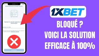 Comment récupérer son compte #1xbet bloqué sur #Google Authenticator sans document screenshot 5