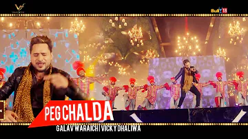 Peg Chalda | Galav Waraich | Vicky Dhaliwal | New Punjabi Songs 2018 | VS Records