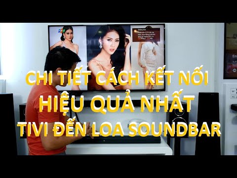 Video Cách kết nối loa soundbar với tivi bằng đường quang và... - YouTube