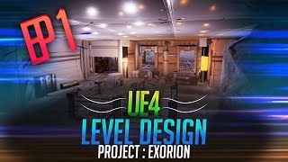 ExOrion - Level Design Timelapse Sci-fi EP1